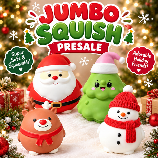 JUMBO SQUISH PRESALE